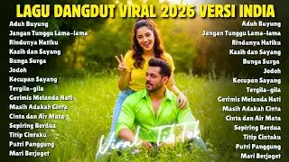 Lagu Hits Viral TikTok 2026 🎧 Lagu Dangdut Versi India Paling Banyak Diputar JANGAN TUNGGU LAMA LAMA