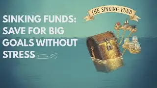 Sinking Funds Explained | Save for Big Expenses Without Stress