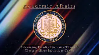 UC San Diego 28th Annual Inclusive Excellence Awards - Academic Affairs,