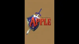 The Legend of Apple: Ocarina of Tim