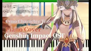 Cyno Character Teaser - Genshin Impact OST [Piano arrangement]