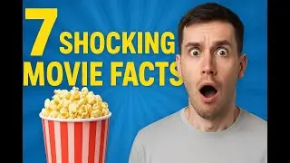 Top 7 Surprising Movie Facts You&rsquo;ve Never Heard Before!