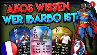 FIFA 16: ABOS WISSEN WER IBARBO IST &bull; EM 2016 &bull; FRANKREICH