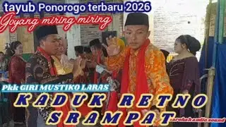 goyang miring miring  KADUK RETNO minggah SRAMPAT #tayubtuban #tayubtrenggalek #tayubtulungagung