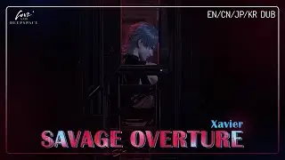 [Event] Savage Overture | EN/CN/JP/KR DUB | Xavier | Love and Deepspace