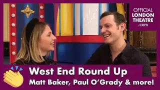 Oh no he didn't! | West End Round Up Ep. 22