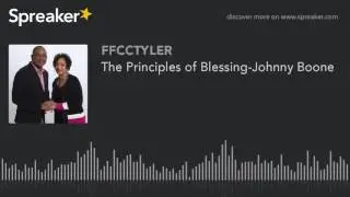 The Principles of Blessing-Johnny Boone