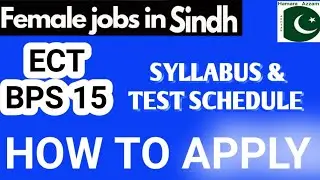 ECT Jobs for Females | New Jobs for Females | Government Jobs for Females | ECT BPS 15 Jobs |