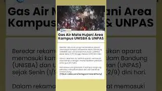 TNI-Polri Disebut Tembakkan Gas Air Mata di Kampus UNISBA & UNPAS, Mahasiswa Kocar-Kacir