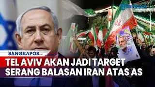 Update Konflik AS-Iran: Tel Aviv Target Utama Iran Balas AS, Ali Khamenei Sasaran Utama Amerika
