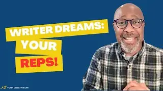 Writer Dreams: Your Reps!