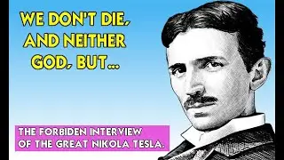 BANNED interview OVER 80 years! Nikola Tesla REVEAL LIFE AFTER DEATH and God | Call in the Souls