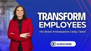 How to Turn Employees into Brand Ambassadors