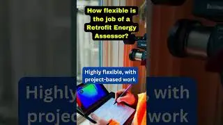 How flexible is the retrofit assessors job