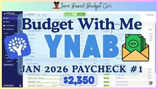 Jan 2026 1st Paycheck - YNAB - Budget With Me  | Single Income | Debt Free