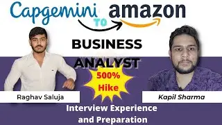 Capgemini to Amazon | 500% Hike| Business Analyst | Interview Experience | Business Analyst Roadmap