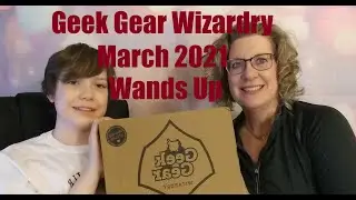 Geek Gear: Wizardry March 2021