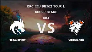 📢Team Spirit - Virtus Pro @ EEU DPC Winter Tour by Epic Esports Events