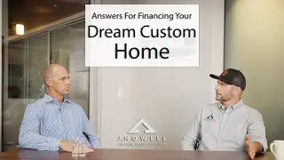 Financing And Insurance When Building A Custom Home