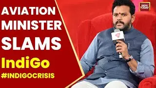 Civil Aviation Minister Ram Mohan Naidu Slams IndiGo For 'Gross Mismanagement' At Agenda Aaj Tak