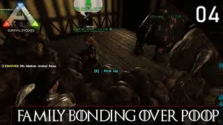 ARK RP | The Giants of The North #4: Family Bonding Over Poop