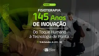 Fisioterapia: 145 Anos de Inova&ccedil;&atilde;o - Do Toque Humano &agrave; Tecnologia de Ponta.