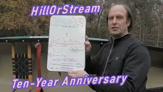 Ten-Year Anniversary of HillOrStream