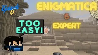 Enigmatica 6 Expert (e6e) Ep6: Latest update, Atum 2 exploration and... Tar!?