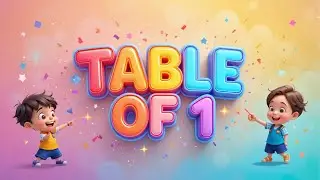 &ldquo;Table of 1 for Kids | Colorful, Easy & Fun | Must-Learn Multiplication&rdquo; #generalknowledgelaboratory