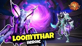 Loom'ithar Heroic | Fatebound Rogue | Manaforge Omega 🎮🔥#02