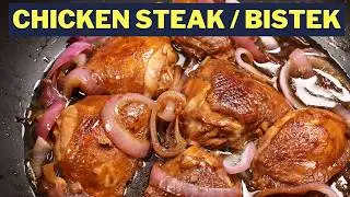 Chicken Steak Recipe | How to Cook Chicken Bistek