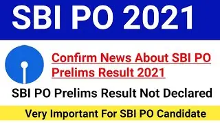 Confirm News SBI PO Prelims Result 2021|SBI PO Prelims Result Date 2021|#sbipo2021