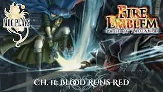Fire Emblem: Path of Radiance &ndash; Chapter 11 &ldquo;Blood Runs Red&rdquo; | Live Voice Acting JRPG Gameplay