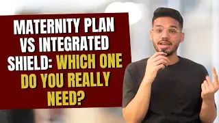 Maternity Plan vs Integrated Shield Plan Singapore 2025 | Which Do You Really Need?