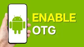 How to Enable OTG on Android