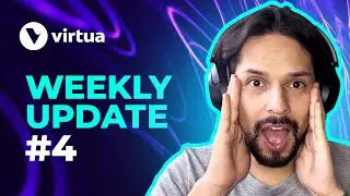 Virtua Weekly - Community Team Update EP4