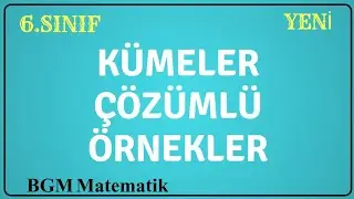 Kümeler Soru Cevap Çözümlü Örnekler