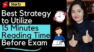 How to Best Use 15 Minutes Reading Time Before Exam? | CA, CS, CMA | #shorts