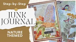 JUNK JOURNAL | Easy to make NATURE themed Journal | Step-by-step