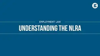 Understanding the NLRA