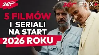 Co oglądać po Sylwestrze? Filmowe i serialowe pewniaki | Zetflix