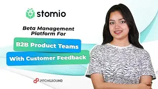 PitchGround Presents Stomio | Turn Your Beta Testing into a Successful Product Launch!