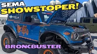 BroncBuster's 2024 SEMA Showstopper: The Most Epic Bronco Build Ever
