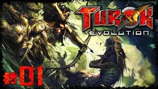Turok: Evolution #01 - TUROK AGAIN! (Gameplay Deutsch)