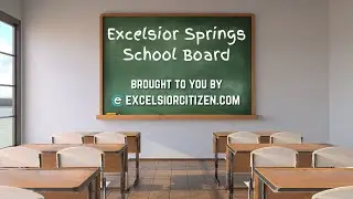 Excelsior Springs Board of Education Meeting January 13, 2026