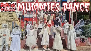Dansul mumiilor - Popeye Village Halloween Mummies Dance Show - October 2022