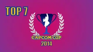 Commentaires 5 : Capcom Cup 2014 TOP7