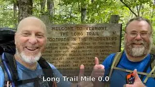 Long Trail, VT Section Hike -  Part 1