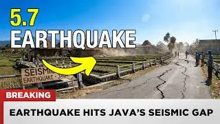 1 MINUTE AGO: 5.7 Earthquake Hits Java's Seismic Gap - Scientists Eye 9.1 Megathrust Trigger