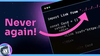 Import Aliases in 4 minutes!